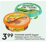 FONTAINE SANTÉ Topped Hummus or LANTANA Topped Hummus