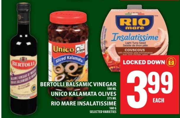 Bertolli Balsamic Vinegar, Unico Kalamata Olives, Rio Mare Insalatissime