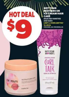 Not Your Mothers or Ice Cream Hair Care