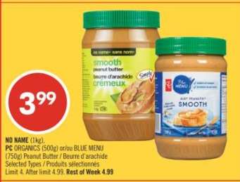 NO NAME (1kg), PC ORGANICS (500g) or/and BLUE MENU (750g) Peanut Butter / Beurre d'arachide
