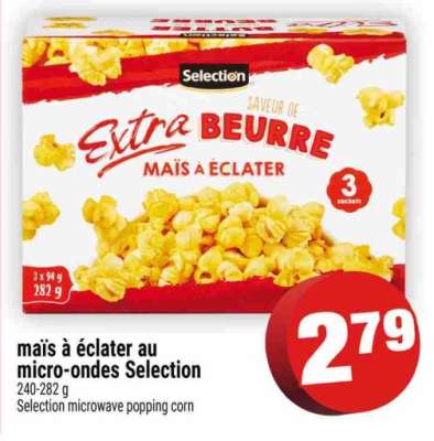maïs à éclater au micro-ondes Selection