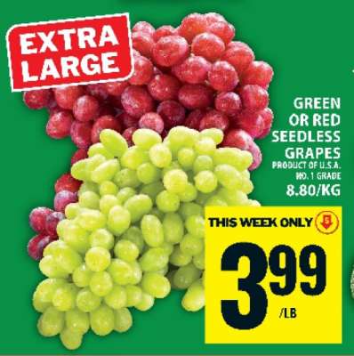 EXTRA LARGE GREEN OR RED SEEDLESS GRAPES