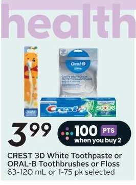CREST 3D White Toothpaste or ORAL-B Toothbrushes or Floss