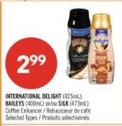 INTERNATIONAL DELIGHT (425mL), BAILEY'S (400mL) or/ou SILK (473mL)