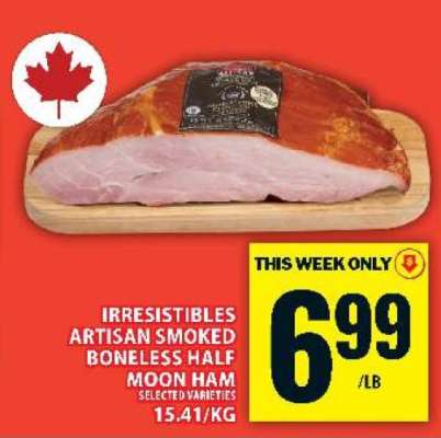 IRRESISTIBLES ARTISAN SMOKED BONELESS HALF MOON HAM