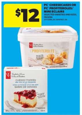PC Cheesecakes or PC Profiteroles/Mini Eclairs