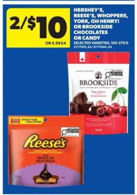Hershey's, Reese's, Whoppers, York, Oh Henry! or Brookside Chocolates or Candy