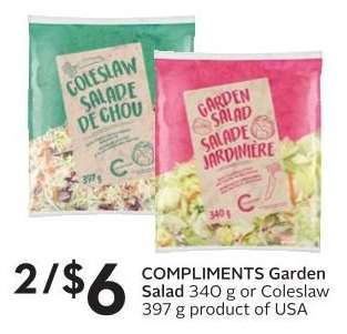 COMPLIMENTS Garden Salad or Coleslaw