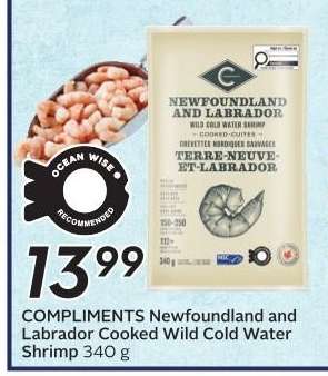 COMPLIMENTS Newfoundland and Labrador Cooked Wild Cold Water Shrimp 340 g