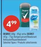 DEGREE (48g - 85g) or SECRET (45g - 73g)