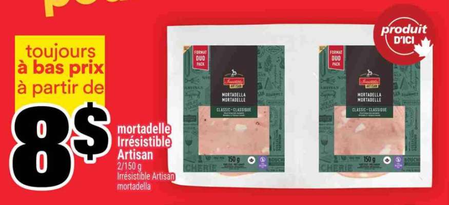mortadelle Irrésistible Artisan