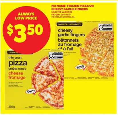 No Name Frozen Pizza or Cheesy Garlic Fingers